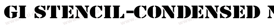GI Stencil-Condensed Normal字体转换